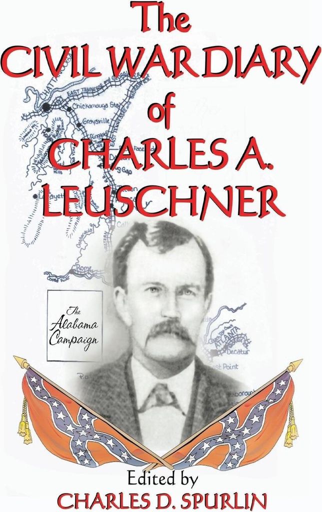 The Civil War Diary of Charles A. Leuschner