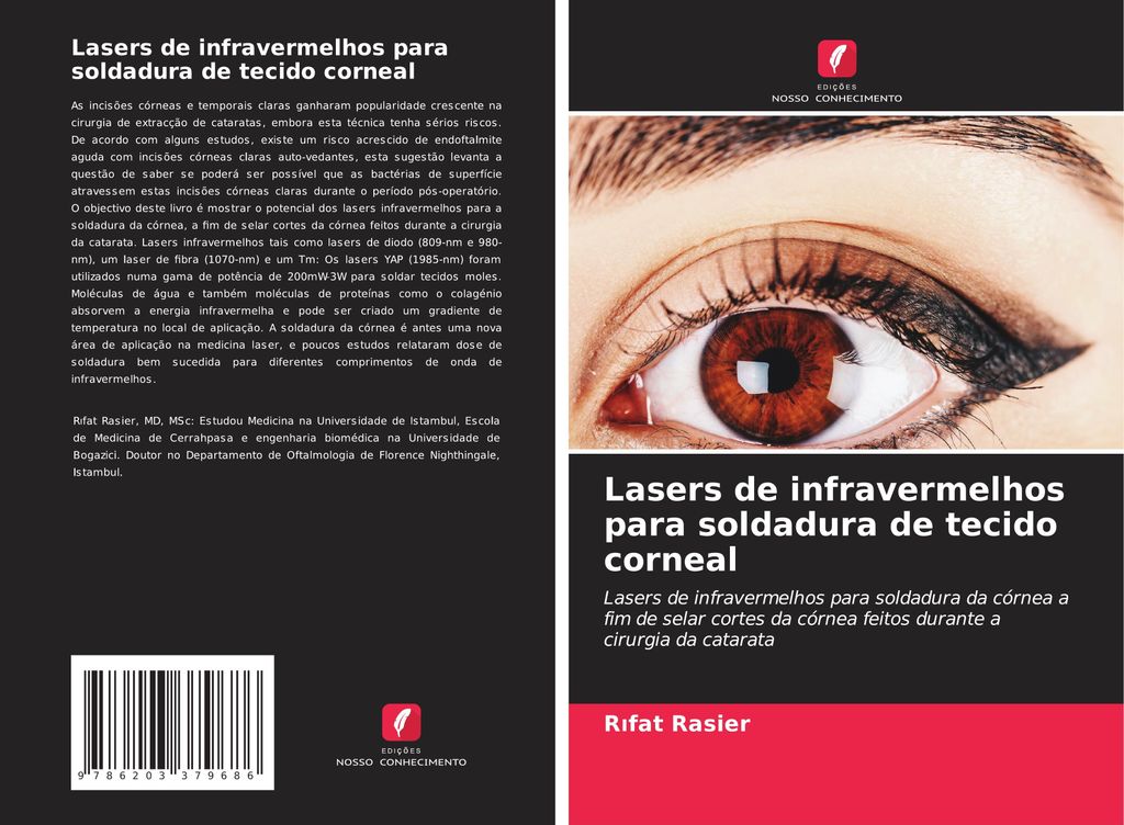 Lasers de infravermelhos para soldadura de tecido corneal
