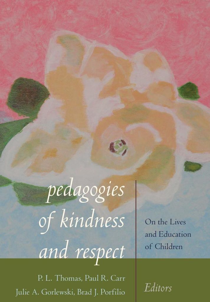 Pedagogies of Kindness and Respect
