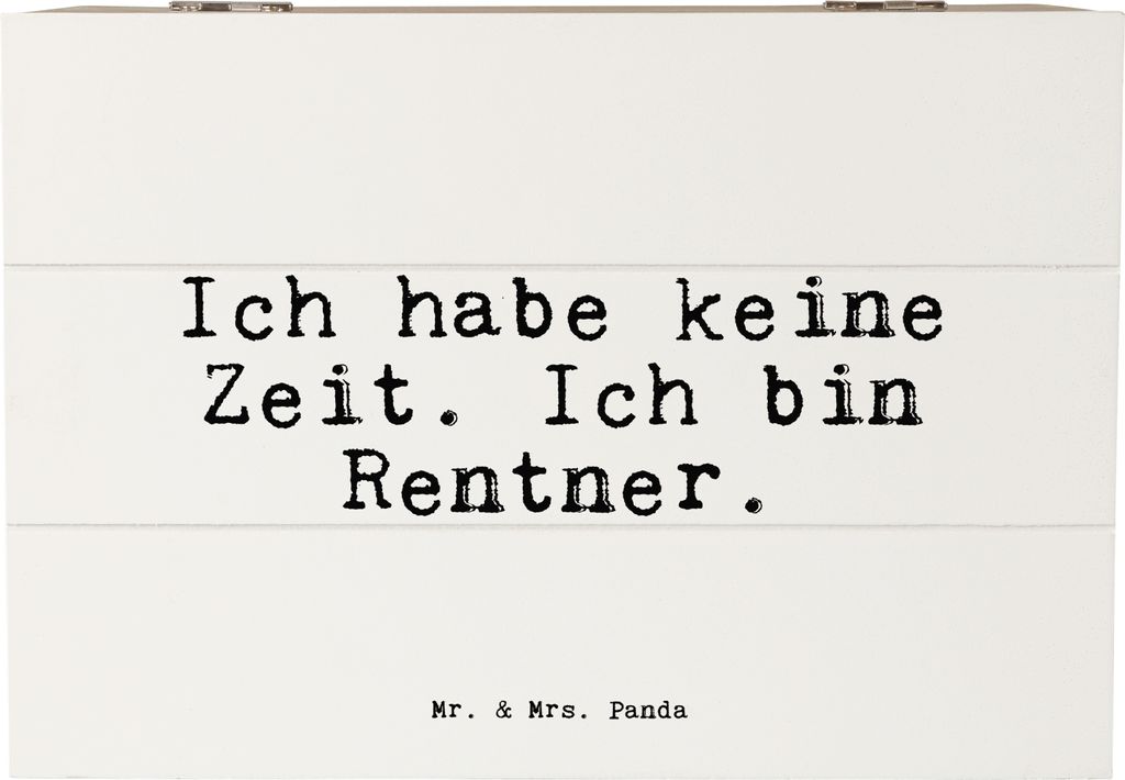 Mr. & Mrs. Panda Geschenkbox Ich habe keine Zeit.... 22 x 15 cm - Weiß - Geschenk, Sprüche, Holzkiste mit Deckel, Rentnerin, Schatzkiste, Box, Re...