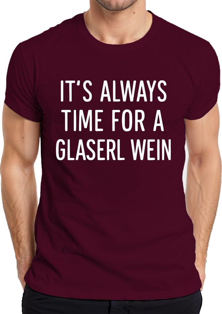 Zeit für ein Glaserl Wein Weinliebhaber Geschenk Weingenießer Herren T-Shirt, Burgundy, XXL