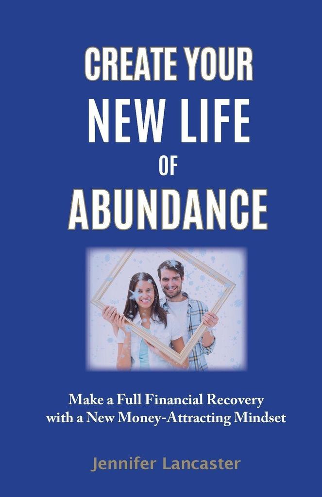 Create your New Life of Abundance