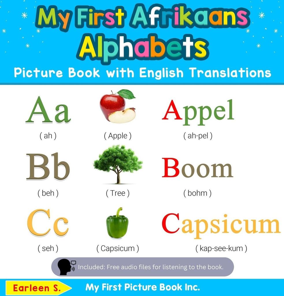 My First Afrikaans Alphabets Picture Book with English Translations