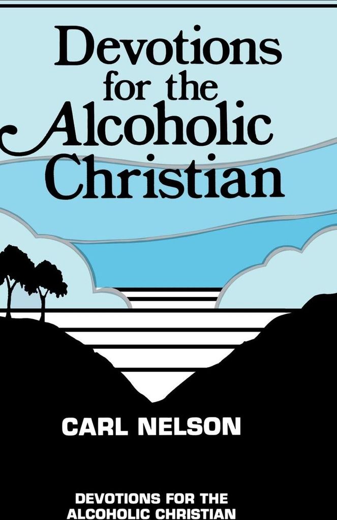 Devotions for the Alcoholic Christian