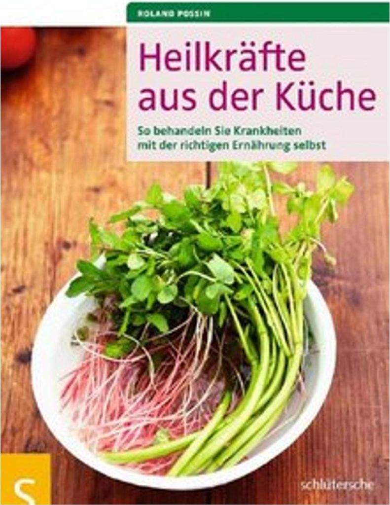Possin, R: Heilkräfte aus der Küche
