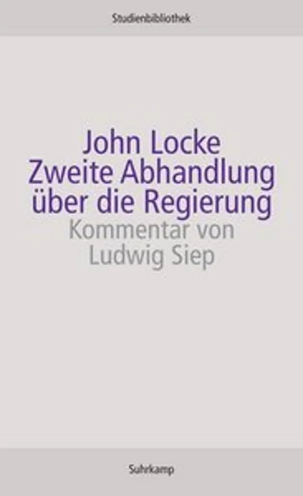 Second Traité du gouvernement civil de Locke - Édition de luxe annotée