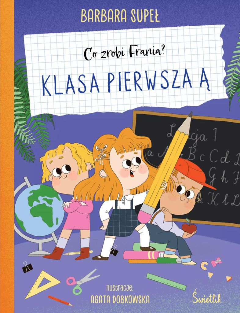 Co zrobi Frania?. Klasa pierwsza Ą