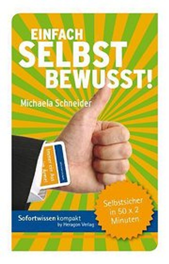 Schneider, M: Einfach selbstbewusst!