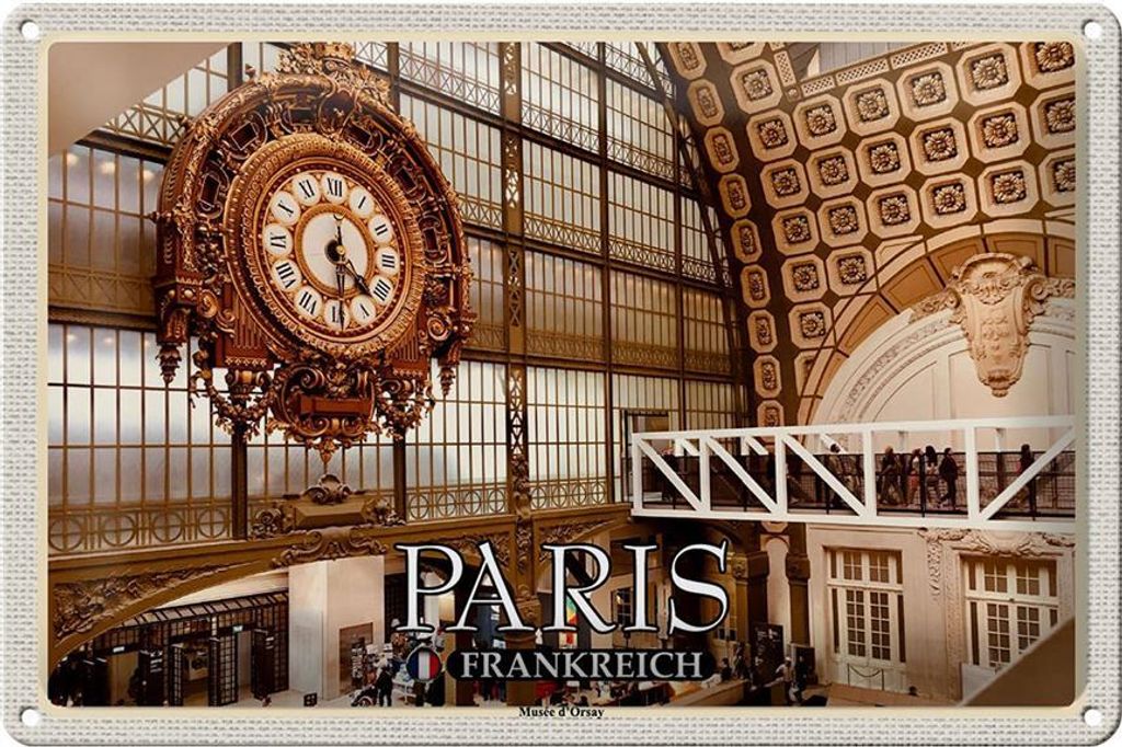 Blechschild Reise 30x20cm Paris Frankreich Musée d'Orsay Kunstmuseum