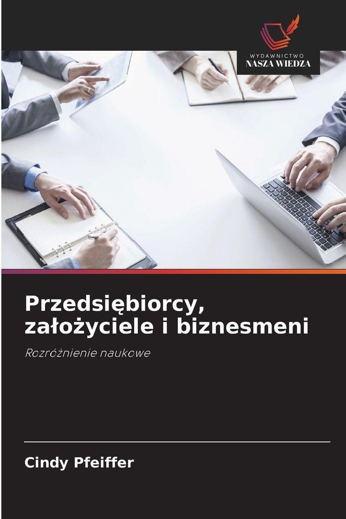 Przedsi¿biorcy, za¿o¿yciele i biznesmeni