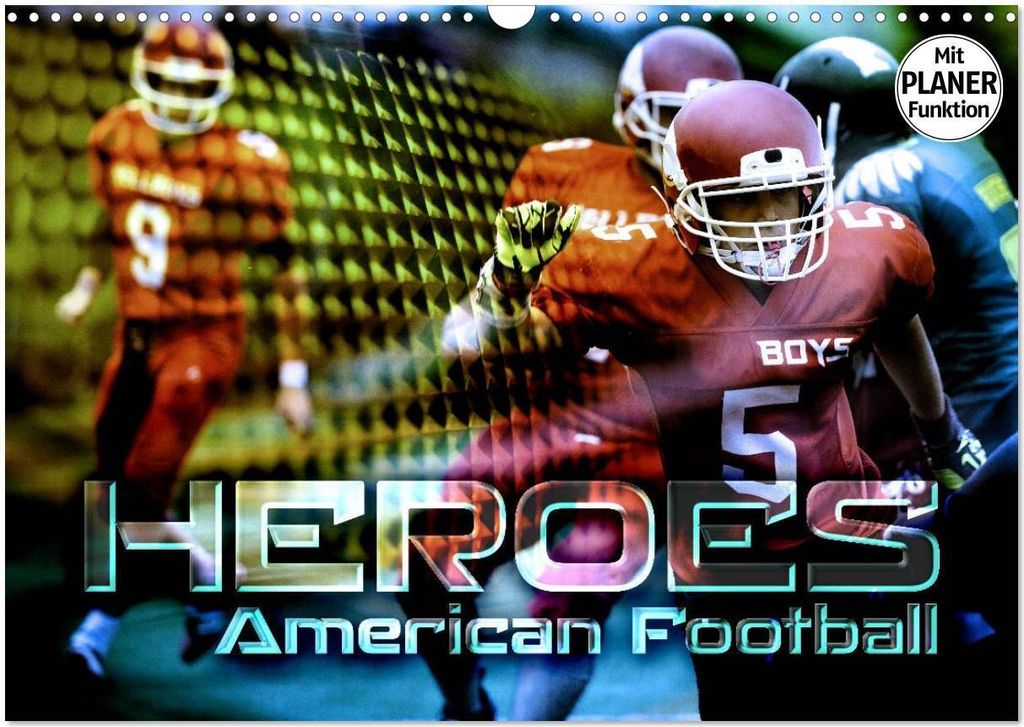 HEROES - American Football (Wandkalender 2026 DIN A3 quer), CALVENDO Monatskalender