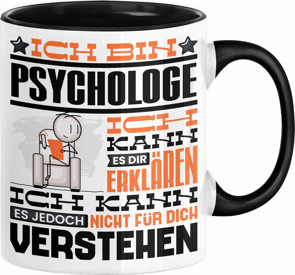 Psychologe Geschenk Tasse Geschenkidee für Psychologe Geburtstag Lustiger Spruch Ich Bin Psychologe Ich Kann Es Dir Erklären Aber Nicht Für Dich...