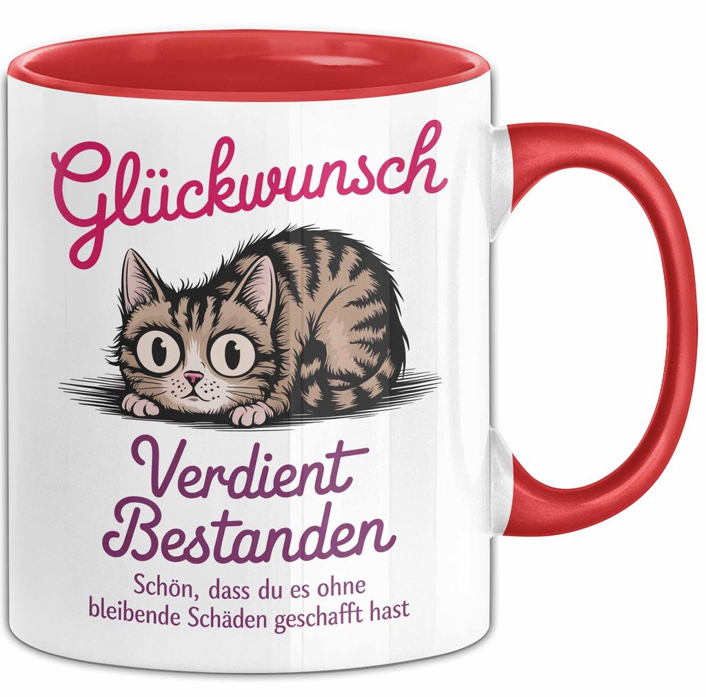 Schüler Abschluss Tasse Geschenk Lustige Geschenkidee Spruch Glückwunsch Verdient Bestanden (Rot)