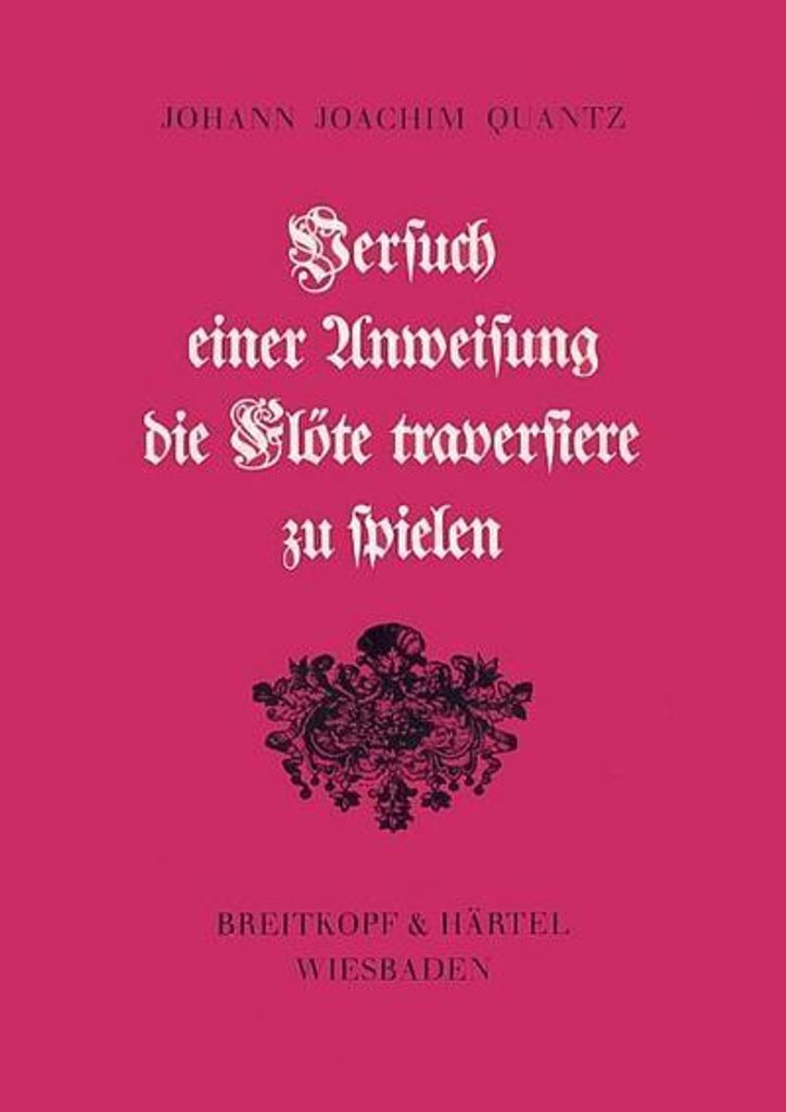 Versuch einer Anweisung die Flöte traversiere zu spielen
