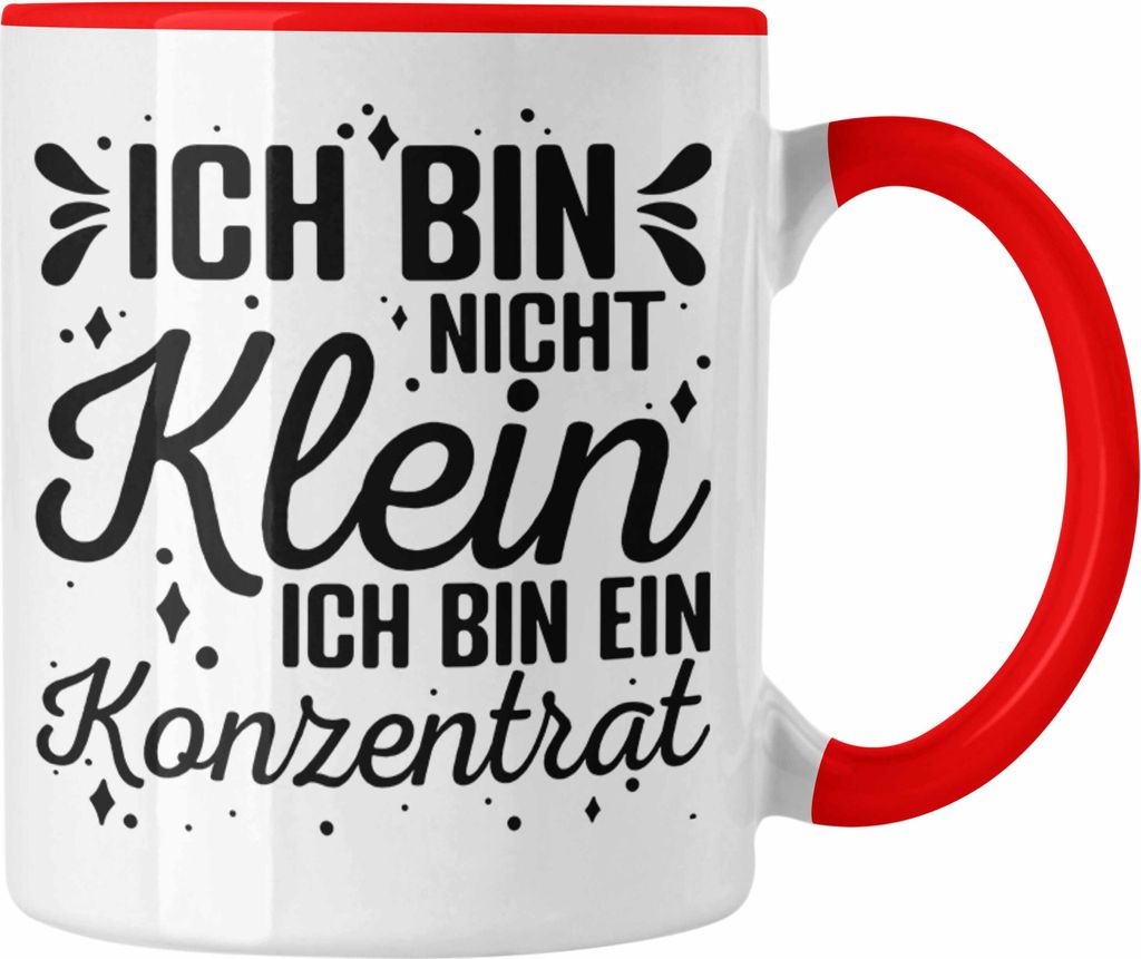 Trendation - ich Bin Nicht Klein Ich Bin Ein Konzentrat Tasse Geschenk Chemiker Chemie Student Spruch Geschenkidee Frauen (Rot)