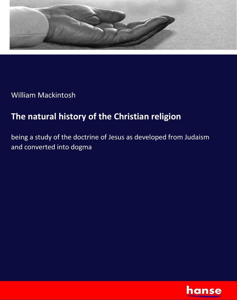 The natural history of the Christian religion
