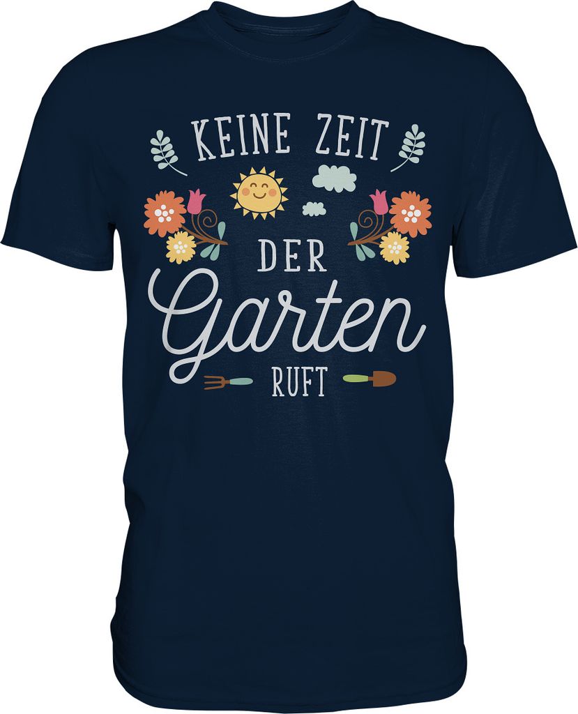 Keine Zeit der Garten ruft Ruhestand Gärtner Rentner Produktbild 