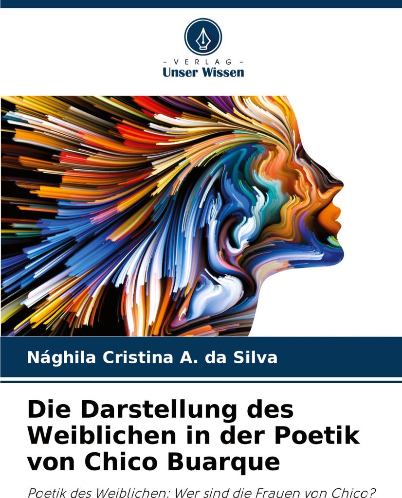 Die Darstellung des Weiblichen in der Poetik von Chico Buarque