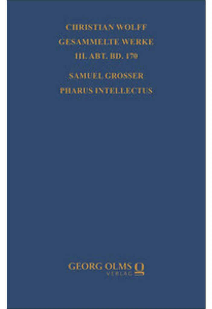 Méthode néo-ancienne de logique Samuel Grosser Pharus intellectus