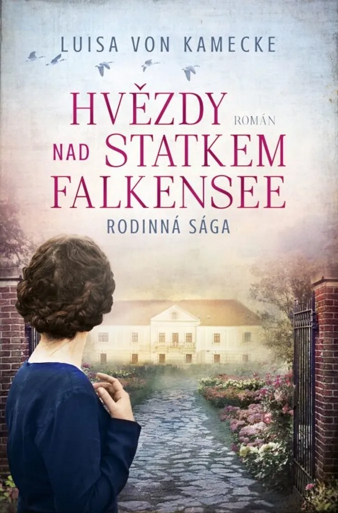 Saga Falkensee : Roman Hvězdy nad statkem Falkensee de Kamecke