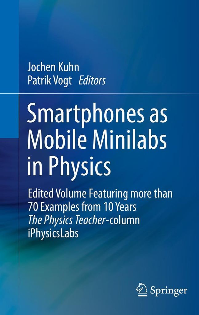Smartphones as Mobile Minilabs in Physics