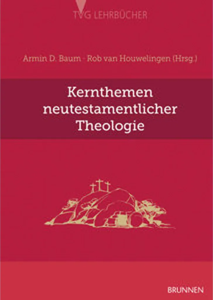 Kernthemen neutestamentlicher Theology : Essentiels du Nouveau Testament