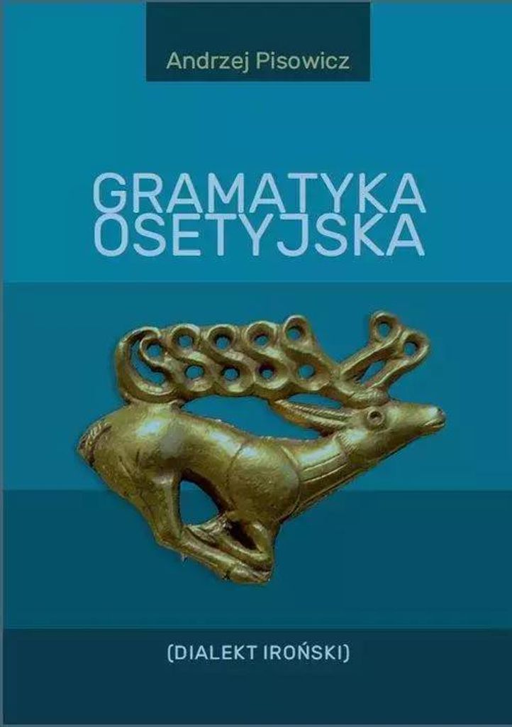 Gramatyka osetyjska - Andrzej Pisowicz (Buch auf Polnisch)