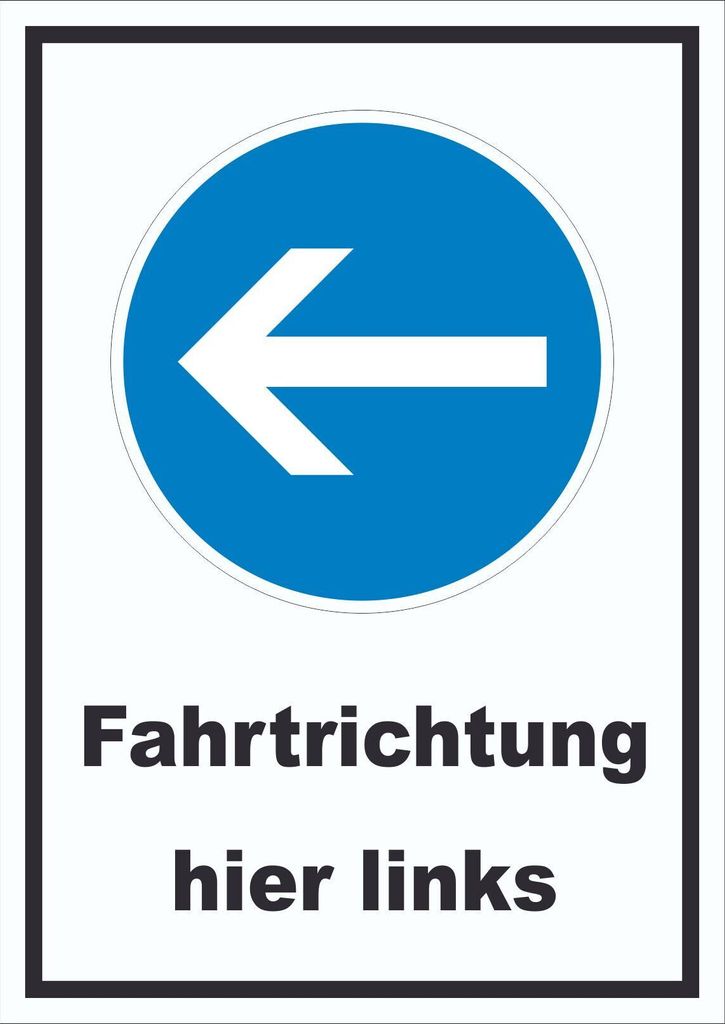 Schild Fahrtrichtung hier links A5 Rückseite selbstklebend