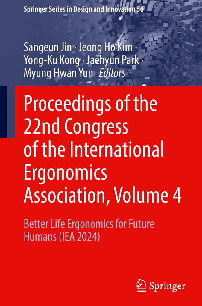 Proceedings of the 22nd Congress of the International Ergonomics Association, Volume 4