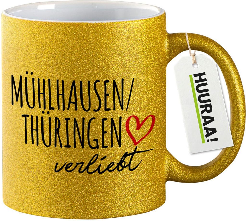 Huuraa Glitzertasse Mühlhausen/Thüringen verliebt 330ml Gold Keramik Kaffeebecher Geschenkidee