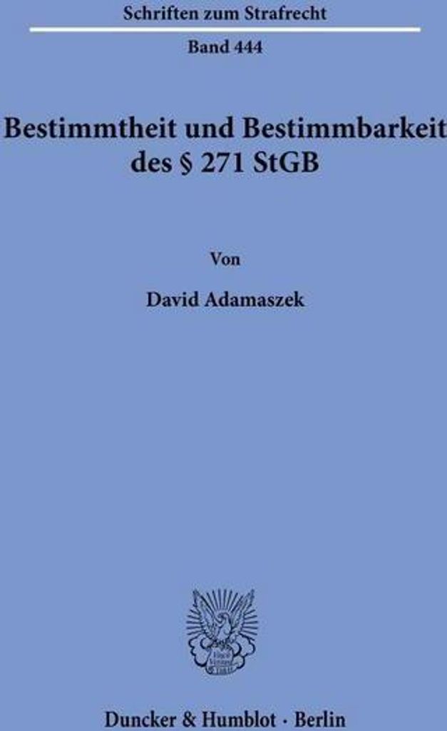 Bestimmtheit und Bestimmbarkeit des § 271 StGB