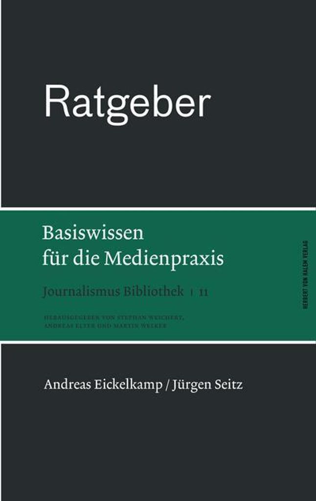 Ratgeber. Basiswissen für die Medienpraxis