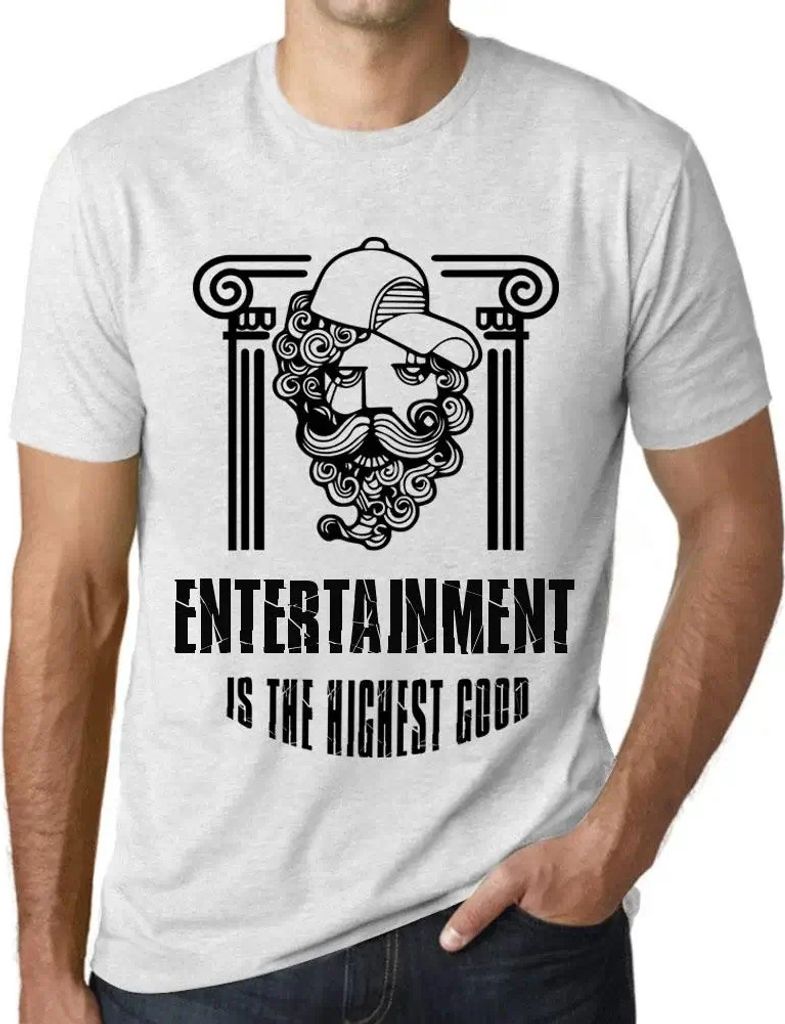 Herren Grafik T-Shirt Unterhaltung ist das höchste Gut – Entertainment Is The Highest Good – Öko-Verantwortlich Vintage Jahrgang Kurzarm Lust...
