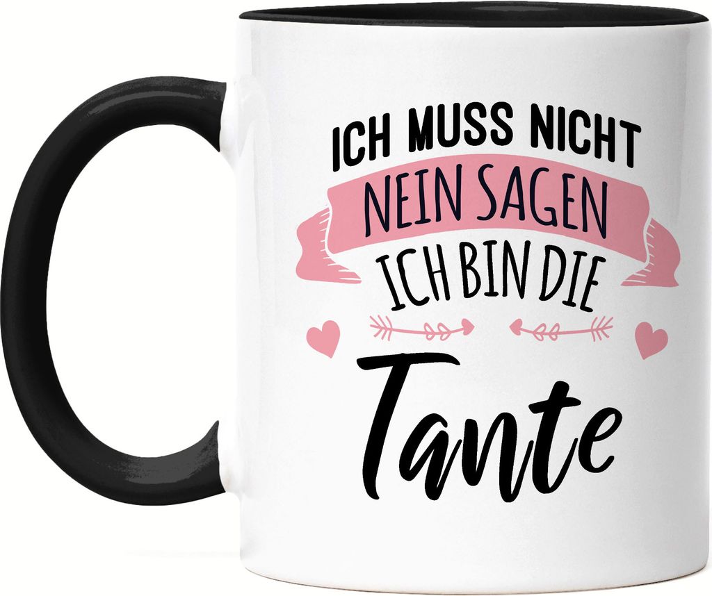 Tante Muss Nicht Nein Sagen Tasse Schwarz Lustig Geschenkidee Tante Geschwister Geburtstag Nichte Neffe