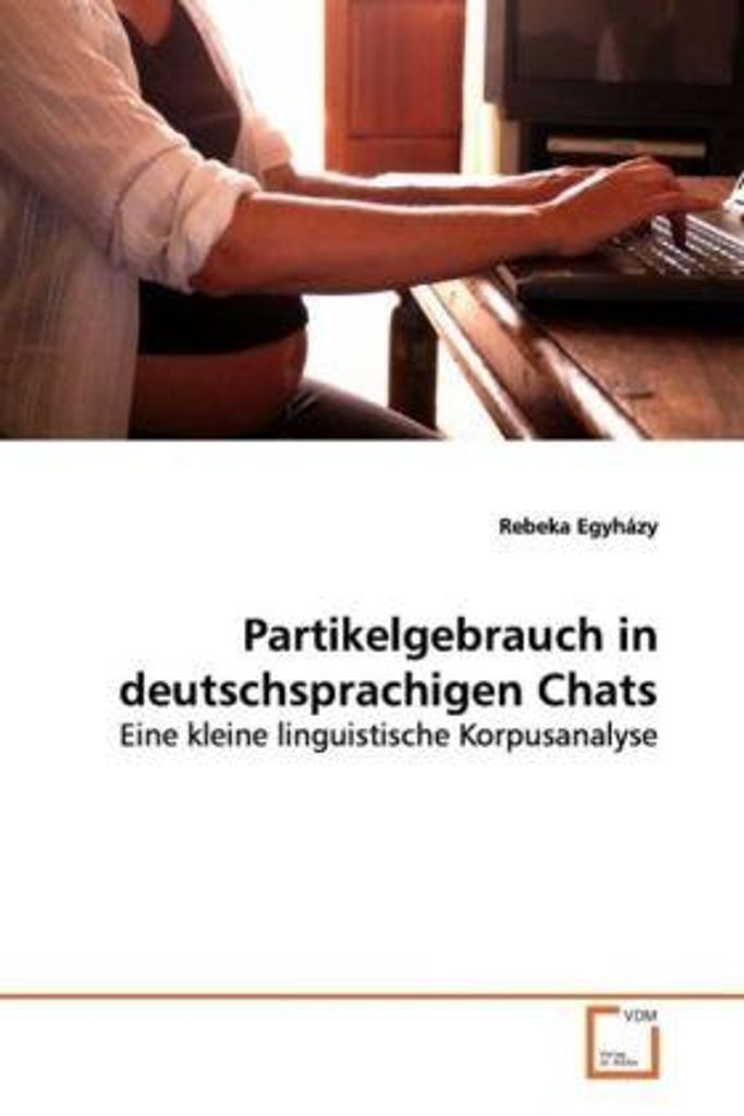 Egyházy, R: Partikelgebrauch in deutschsprachigen Chats