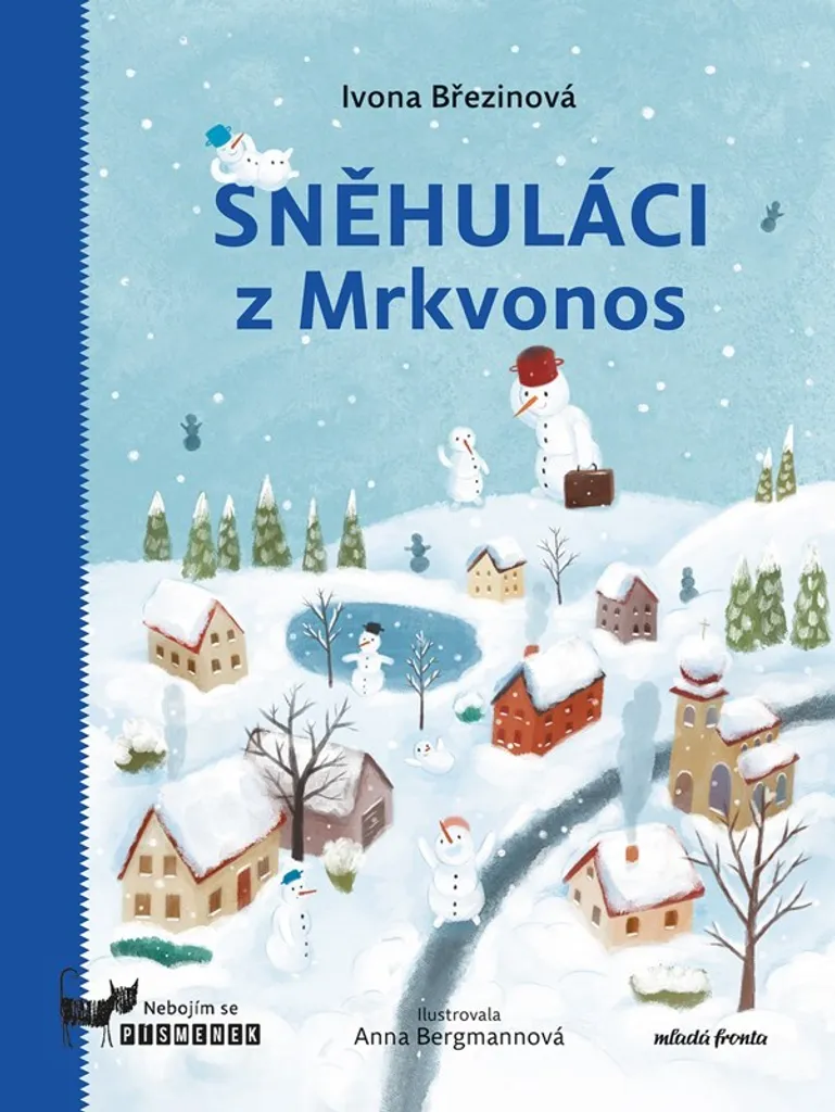 Sněhuláci z Mrkvonos Ivona Březinová - Aide la Lecture Autonome