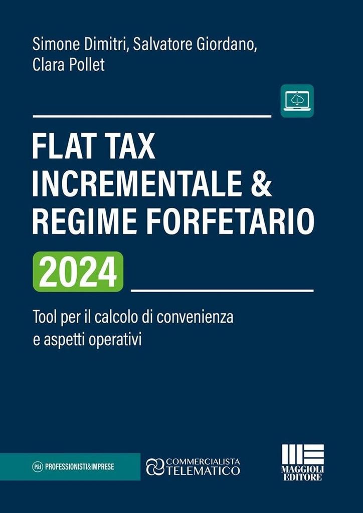 Dimitri, S: Flat Tax incrementale & Regime forfetario. Tool