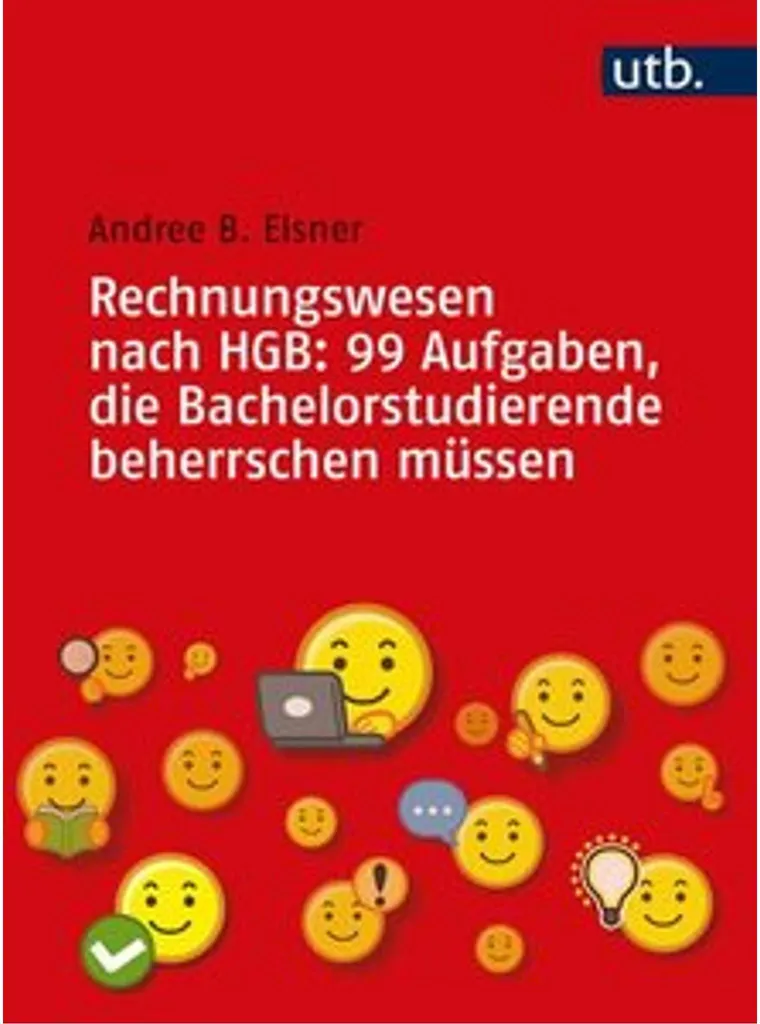 Comptabilité HGB : 99 exercices essentiels pour étudiants en Bachelor
