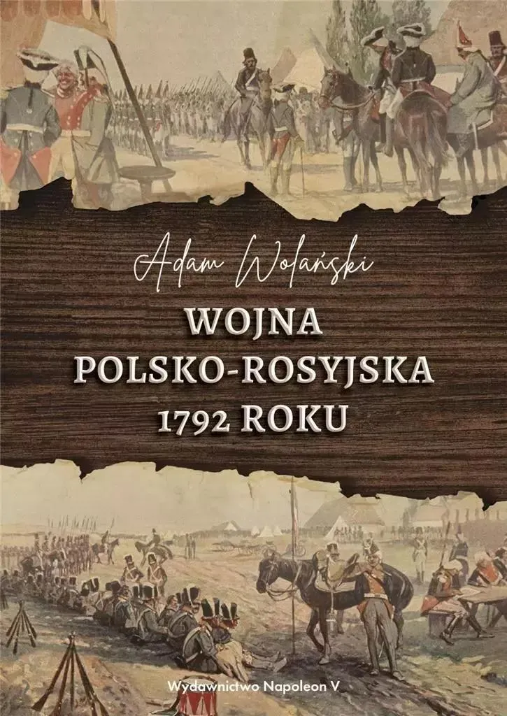 Comprendre la Guerre polono-russe 1792 : Étude pour les passionnés
