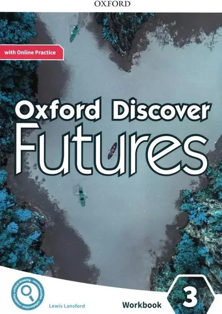 Oxford Discover Futures 3 WB 2020 avec méthodologie pensée critique