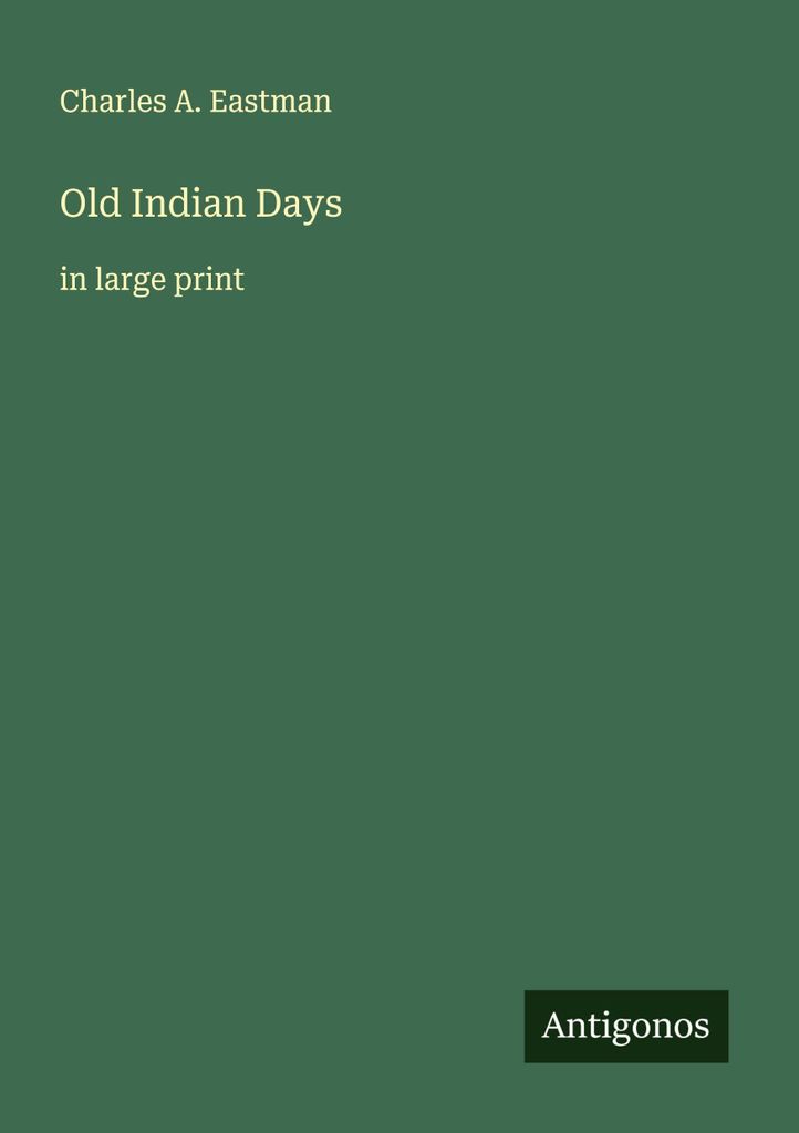 Old Indian Days