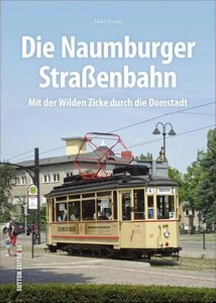 Beau livre illustré sur le tramway de Naumburg avec 160 photos d'archives