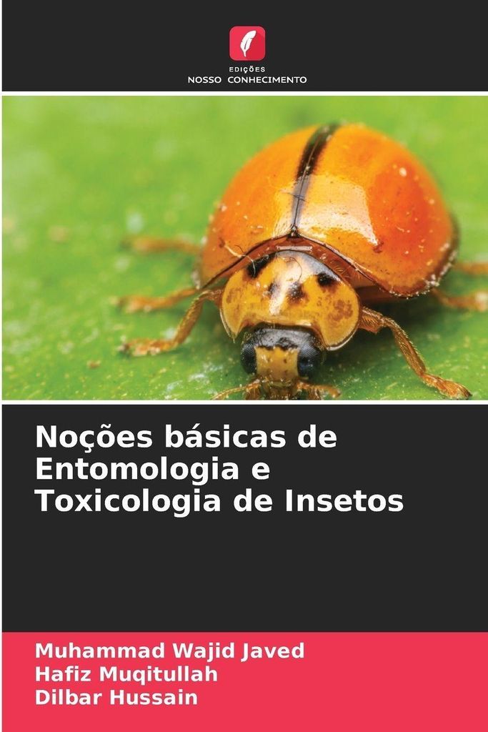 Grundlagen der Entomologie und Insektentoxikologie