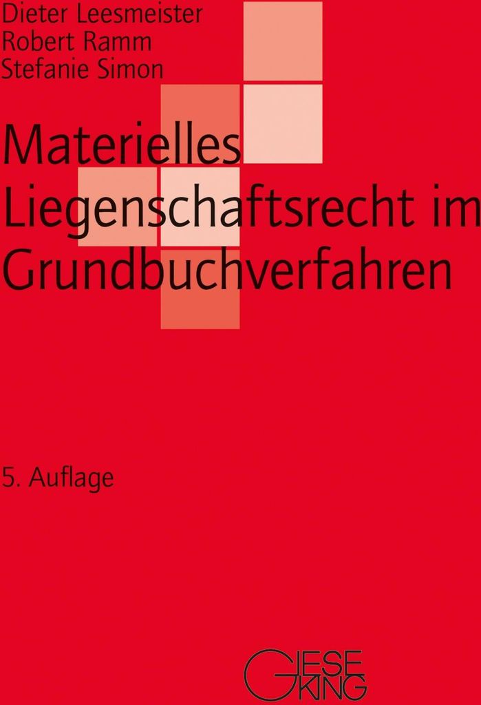 Materielles Liegenschaftsrecht im Grundbuchverfahren