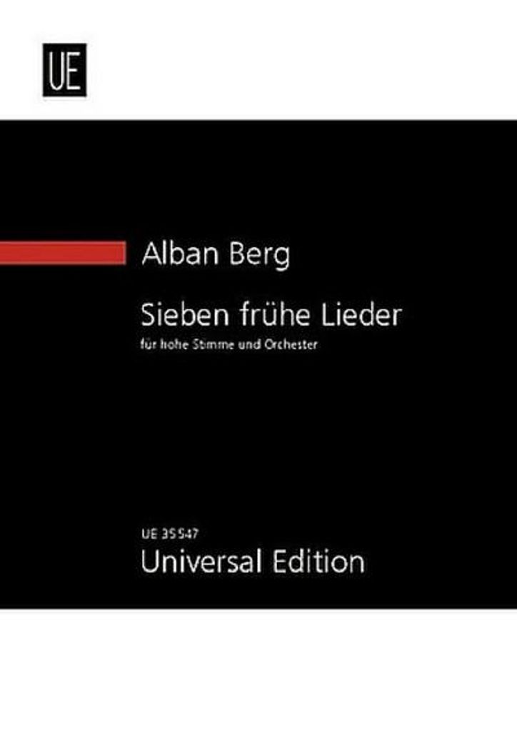 Berg, A: Sieben frühe Lieder