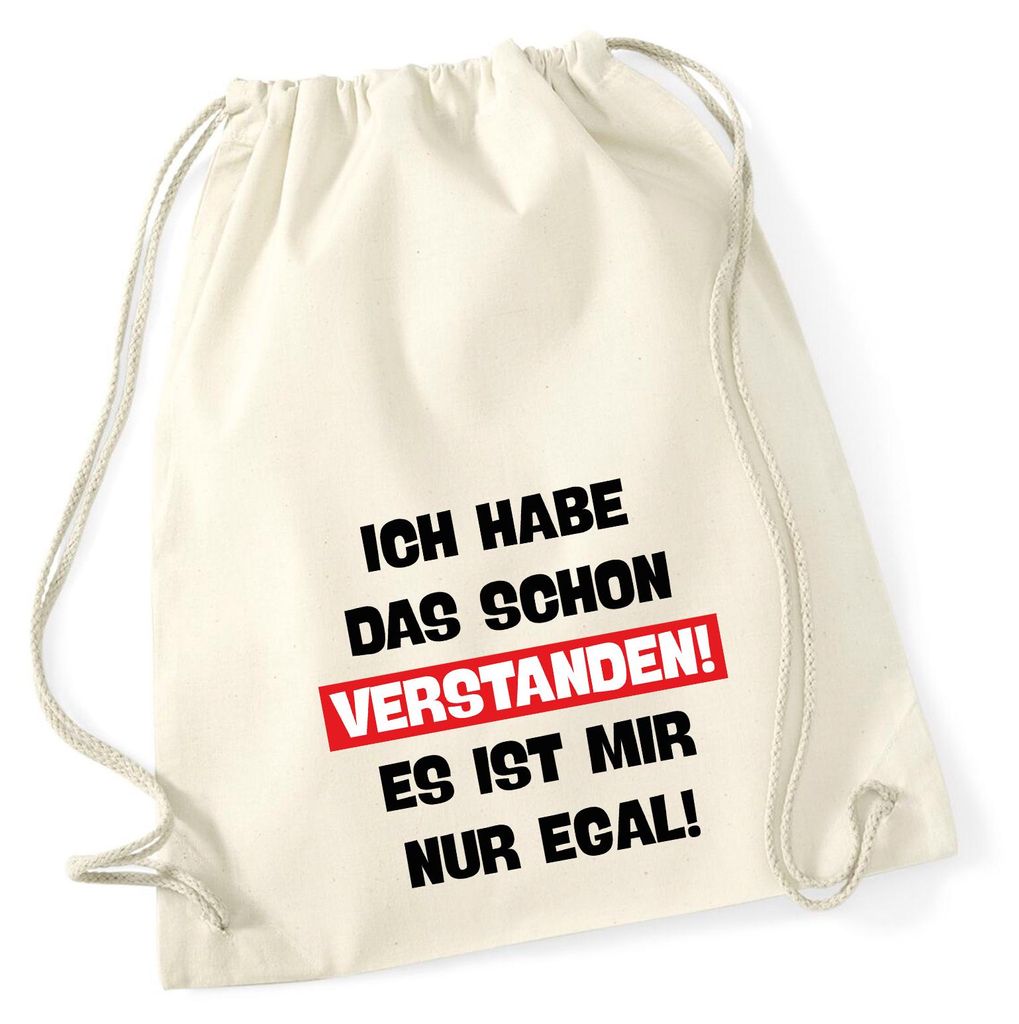 Huuraa Turnbeutel Schon verstanden ich mit nur egal 12 Liter Natural Baumwolle Rucksack Geschenkidee