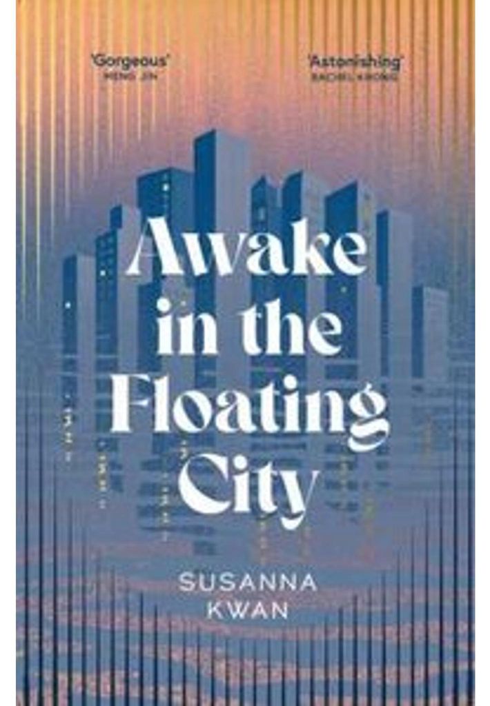 Awake in the Floating City