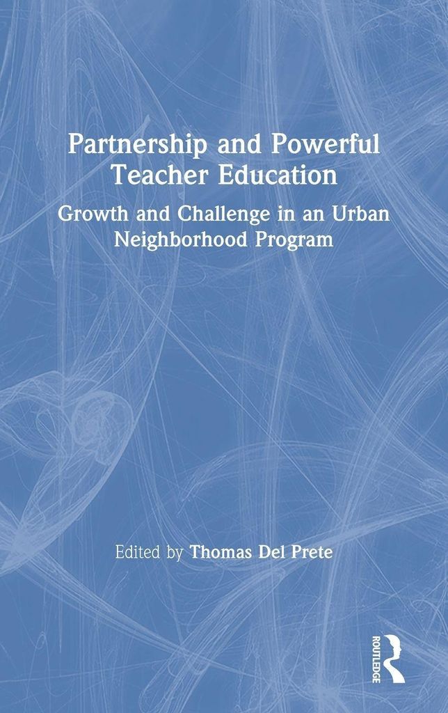Partnership and Powerful Teacher Education