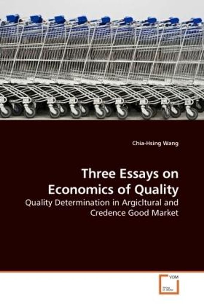 Three Essays on Economics of Quality