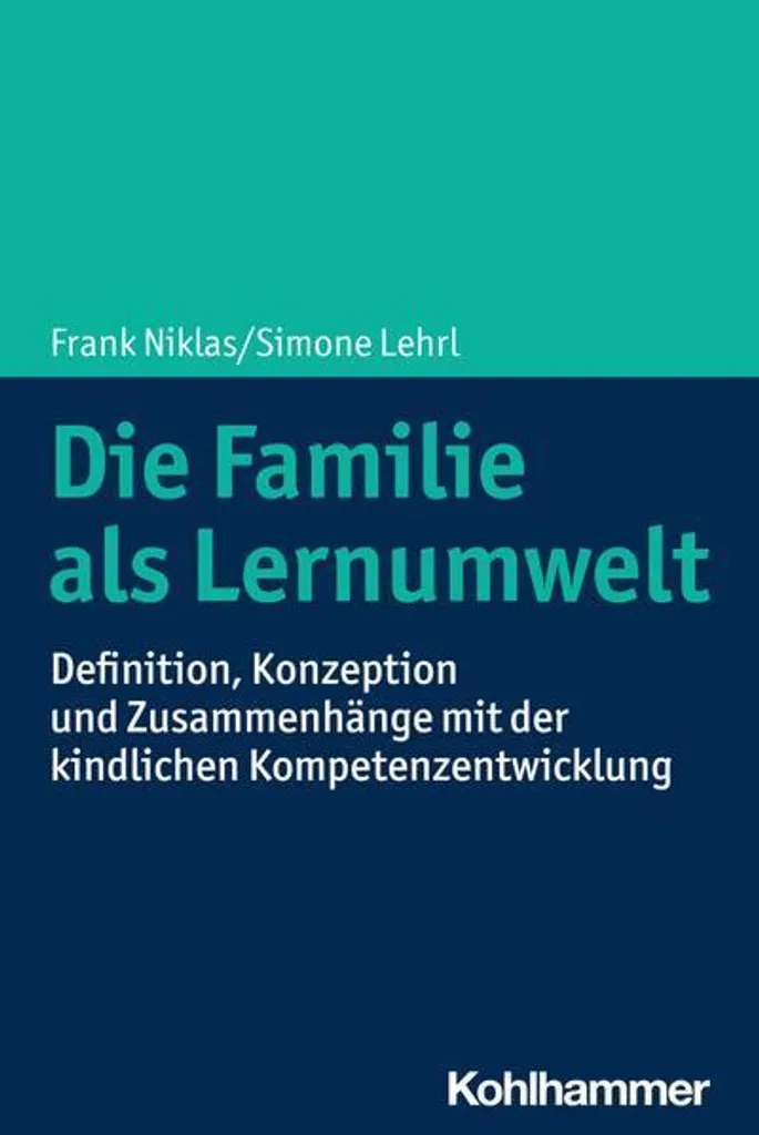 Die Familie als Lernumwelt : analyse du développement chez l'enfant